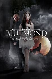 Poster Blutmond - Die Nacht der Werwölfe