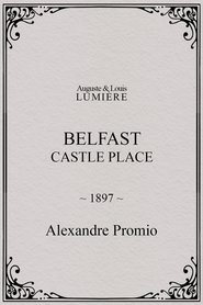 Poster Belfast, Castle Place 1897