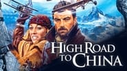 High Road to China