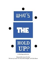 What’s the Hold Up? (2021) Cliver HD - Legal - ver Online & Descargar