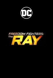 Freedom Fighters: The Ray постер