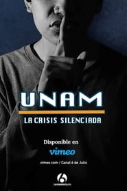 UNAM: La crisis silenciada streaming