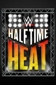 Poster WWE Halftime Heat 2019