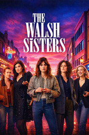 The Walsh Sisters (2025)