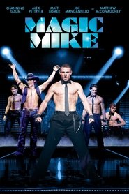 Magic Mike Streaming HD sur CinemaOK