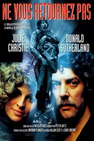 Ne vous retournez pas 1973 Film Complet en Francais Streaming Gratuit