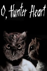 Poster O, Hunter Heart