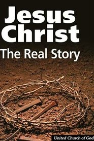 Poster Jesus The Real Story 2001