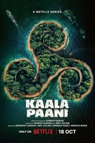 Kaala Paani 2023 Season 1 Netflix Webseries