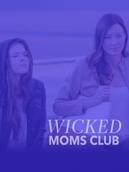 Wicked Mom's Club постер