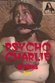 Poster Psycho Charlie Returns: Part 1