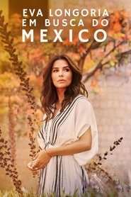 Image Eva Longoria: Em busca do México