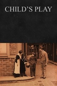 Poster Child's Play 1913