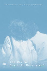 The Day We Start to Understand (2024)