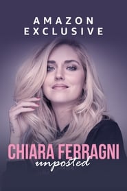 Chiara Ferragni: Unposted постер