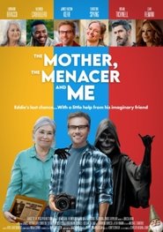 The Mother, the Menacer, and Me (2025)