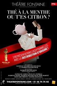 Poster Thé à la menthe ou t'es citron ? 2017