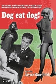 Watch Dog Eat Dog! Full Movie Online 1964