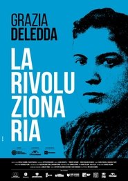 Grazia Deledda, the Revolutionary (2021)