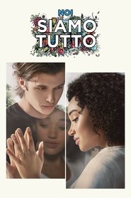 Noi siamo tutto poster watch Noi siamo tutto now
