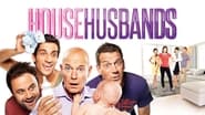 House Husbands en streaming