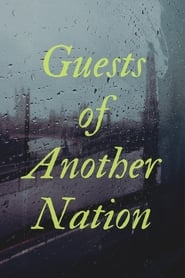 Guests of Another Nation