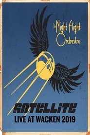 The Night Flight Orchestra: Live At Wacken 2019