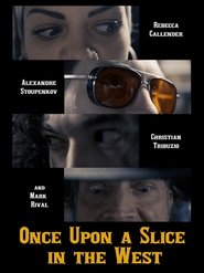 Poster Once Upon a Slice in the West