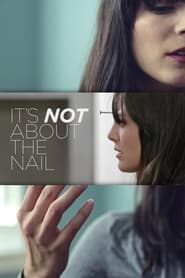 Poster It's Not About the Nail