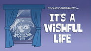 It's A Wishful Life