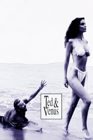 Ted & Venus (1991)