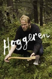 Poster Hoggeren - Der Holzfäller