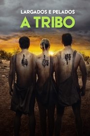Largados e Pelados: A Tribo