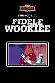 L’Histoire du Fidèle Wookiee (1978)