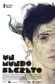 Un mundo secreto (2012)