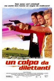 watch Un colpo da dilettanti now