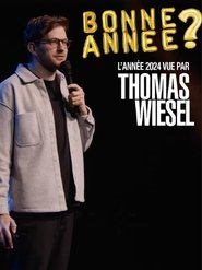 Bonne Année? – 2024 vue par Thomas Wiesel