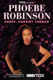 Phoebe Robinson: Sorry, Harriet Tubman movie