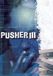 Pusher III постер