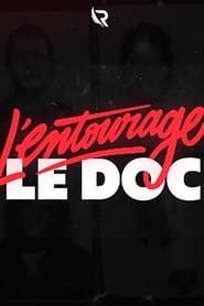 L'Entourage : l'héritage du rap parisien streaming