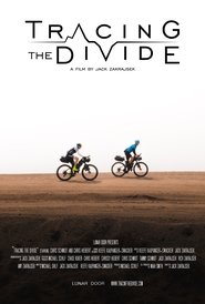 Tracing the Divide 2024 Бесплатан неограничен приступ