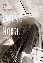 Poster Facing North 2018