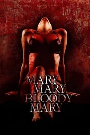 Mary, Mary, Bloody Mary постер