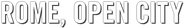 Rome, Open City Logo