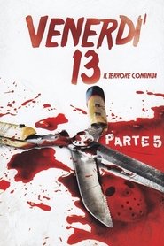 Venerdì 13 - Parte V - Il terrore continua 1985 Film Completo Italiano Gratis