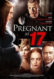 Pregnant At 17 (2016)