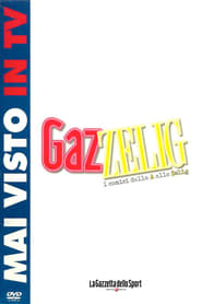 GazZelig - I comici dalla A allo Zelig (2009)