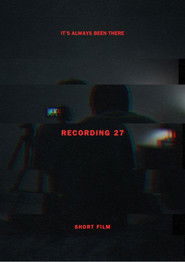 RECORDING #27 - Short Film