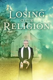 Losing Our Religion