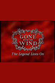 Poster Gone With The Wind: The Legend Lives On